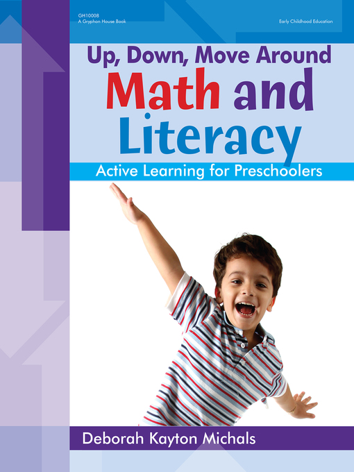 Title details for Up, Down, Move Around — Math and Literacy by Deborah Kayton Michals - Available